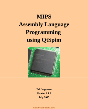 Free Download PDF Books, MIPS Assembly Language Programming using QtSpim