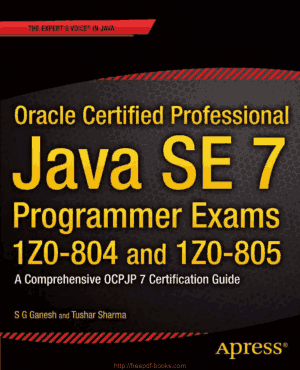 Free Download PDF Books, Oracle Certified Professional Java SE 7 Programmer Exams 1Z0 804 and 1Z0 805
