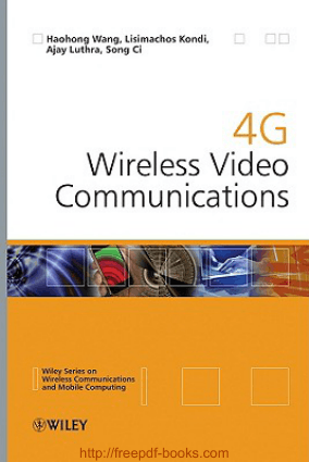 Free Download PDF Books, 4G Wireless Video Communications – Networking Book