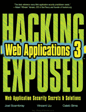 Free Download PDF Books, Hacking Exposed Web Applications, 3rd Edition