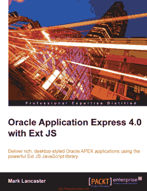Free Download PDF Books, Oracle Application Express 4.0 with Ext JS