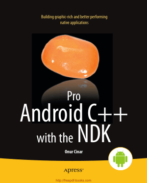 Free Download PDF Books, Pro Android Cplusplus with the NDK