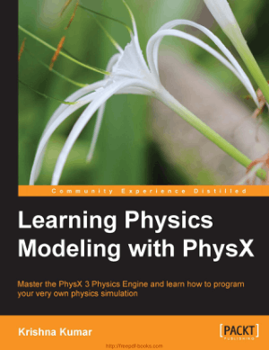 Free Download PDF Books, Learning Physics Modeling With Physx