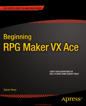Free Download PDF Books, Beginning RPG Maker VX Ace, Pdf Free Download