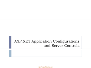 Free Download PDF Books, ASP.NET Application Configurations And Server Controls – ASP.NET Lecture 5