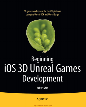 Free Download PDF Books, Beginning iOS 3d Unreal Games Development