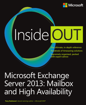 Free Download PDF Books, Microsoft Exchange Server 2013 Inside Out Mailbox And High Availability