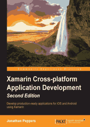 Free Download PDF Books, Xamarin Cross Platform Application Development 2nd Edition