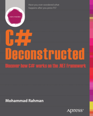 Free Download PDF Books, C# Deconstructed – How C# Works On .Net Framework