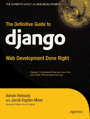 Free Download PDF Books, The Definitive Guide To Django Web Development Done Right