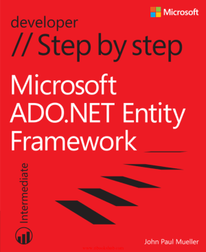 Free Download PDF Books, Microsoft ADO.NET Entity Framework Step by Step