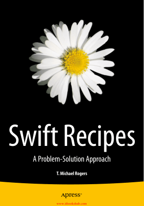 Free Download PDF Books, Swift Recipes A Problem Solution Approach