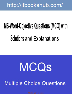 Free Download PDF Books, MS Word Objective Questions MCQs With Solutions And Explanations