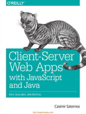 Free Download PDF Books, Client Server Web Apps With JavaScript And Java, Pdf Free Download