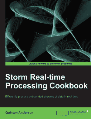 Free Download PDF Books, Storm Real-Time Processing Cookbook – PDF Books