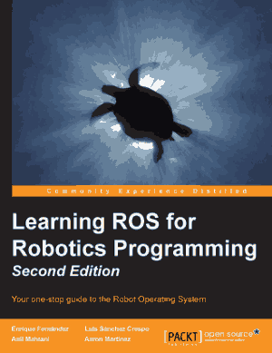Free Download PDF Books, Learning ROS for Robotics Programming – Second Edition – PDF Books