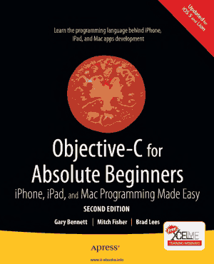 Free Download PDF Books, Objective C for Absolute Beginners 2nd Edition Book – PDF Books