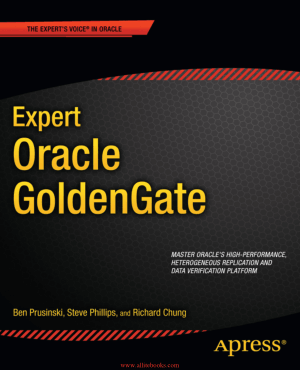 Free Download PDF Books, Expert Oracle GoldenGate – Free Pdf Book