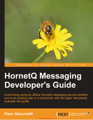 Free Download PDF Books, HornetQ Messaging Developer-s Guide – Free Pdf Book