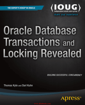 Free Download PDF Books, Oracle Database Transactions and Locking Revealed – FreePdfBook