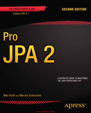 Free Download PDF Books, Pro JPA 2 2nd Edition – FreePdfBook