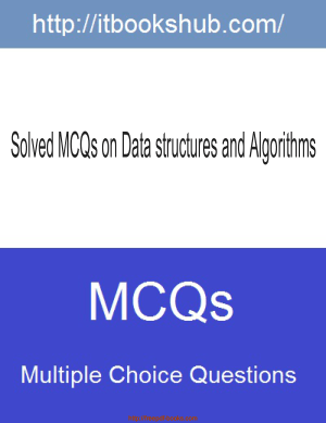 Free Download PDF Books, Solved MCQs On Data Structures And Algorithms