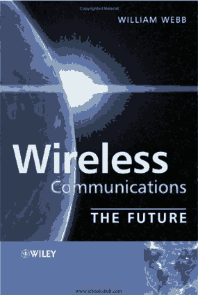 Free Download PDF Books, Wireless Communications The Future Book