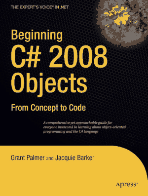 Free Download PDF Books, Beginning C# 2008 Objects From Concept to Code – FreePdf-Books.com