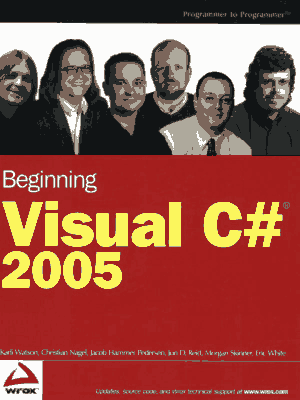 Free Download PDF Books, Beginning Visual C# 2005 Wrox Beginning Guides –, Free Ebook Download Pdf