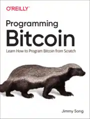 Free Download PDF Books, Programming Bitcoin Learn How to Program Bitcoin from Scratch