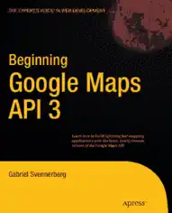 Free Download PDF Books, Beginning Google Maps API 3, Pdf Free Download