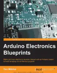 Free Download PDF Books, Arduino Electronics Blueprints