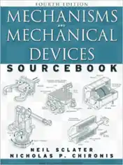 Free Download PDF Books, Mechanisms and Mechanical Devices Sourcebook Fourth Edition