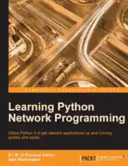 Free Download PDF Books, Learning Python Network Programming Free PDF Books