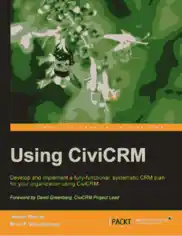 Free Download PDF Books, Using CiviCRM – CRM plan for your organization using CiviCRM
