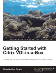 Free Download PDF Books, Getting Started With Citrix VDI In A Box Book