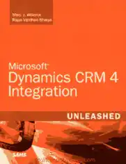 Free Download PDF Books, Microsoft Dynamics CRM 4 Integration Unleashed