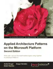 Free Download PDF Books, Applied Architecture Patterns on the Microsoft Platform 2nd Edition