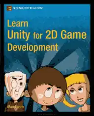 Free Download PDF Books, Learn Unity for 2D Game Development, Learning Free Tutorial Book