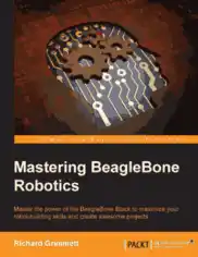 Free Download PDF Books, Mastering BeagleBone Robotics