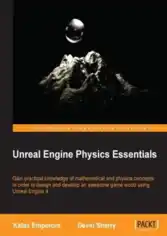 Free Download PDF Books, Unreal Engine Physics Essentials