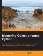 Free Download PDF Books, Mastering Object Oriented Python