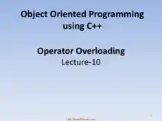Free Download PDF Books, Object Oriented Programming Using C++ Operator Overloading – C++ Lecture 10