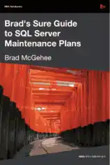 Free Download PDF Books, Guide To SQL Server Maintenance Plans