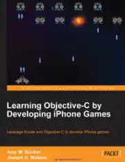 Free Download PDF Books, Learning Objective C By Developing iPHONE Games