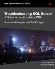Free Download PDF Books, Troubleshooting SQL Server A Guide For The Accidental Dba