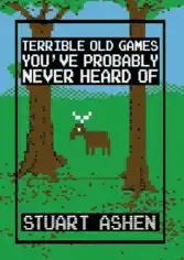 Free Download PDF Books, Terrible Old Games You have Probably Never Heard Of