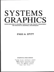 Free Download PDF Books, Systems Graphics Breakthroughs In Drawing Production And Project Management For Architects, Designers And Engineers