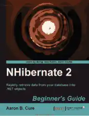Free Download PDF Books, Nhibernate 2 – Rapidly Retrieve Data From Your Database Into .NET Objects
