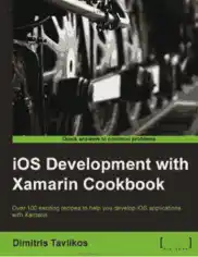 Free Download PDF Books, iOS Development With Xamarin Cookbook